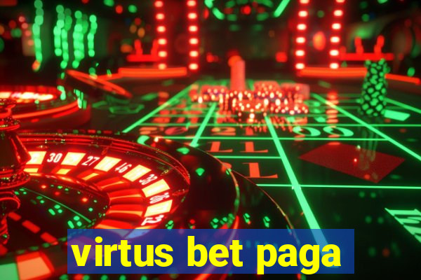 virtus bet paga